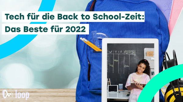 Tech für die Back to School-Zeit: Das Beste für 2022